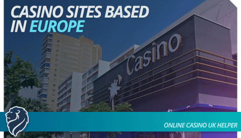 casino-sites-based-in-europe